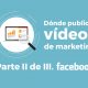 donde publicar vídeos de marketing facebook