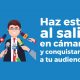 Salir en camara