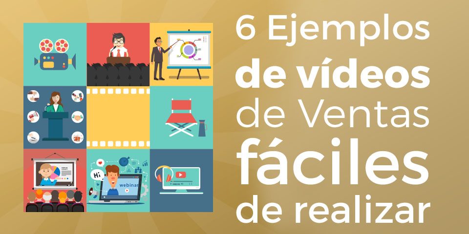 6 ejemplos de vídeos de ventas