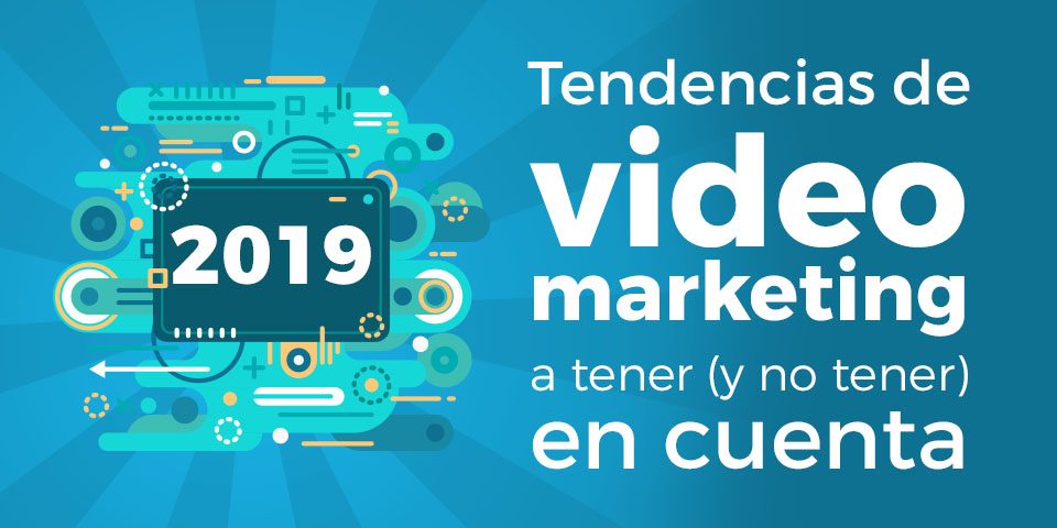 tendencias de videomarketing