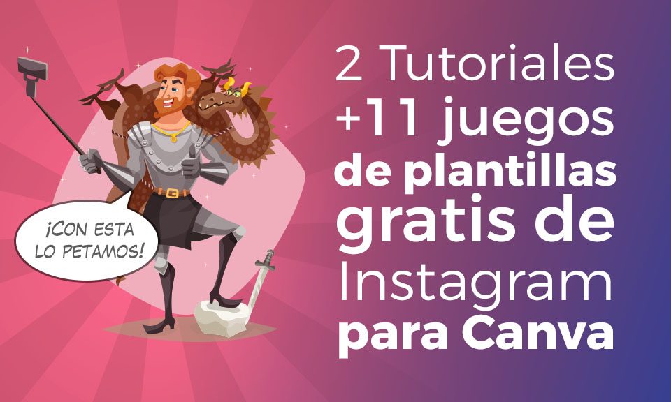 como usar las plantillas gratuitas de instagram en canva
