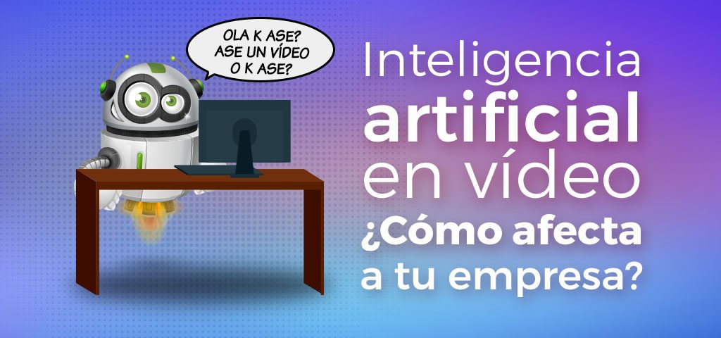 inteligencia artificial en vídeo