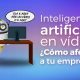 inteligencia artificial en vídeo